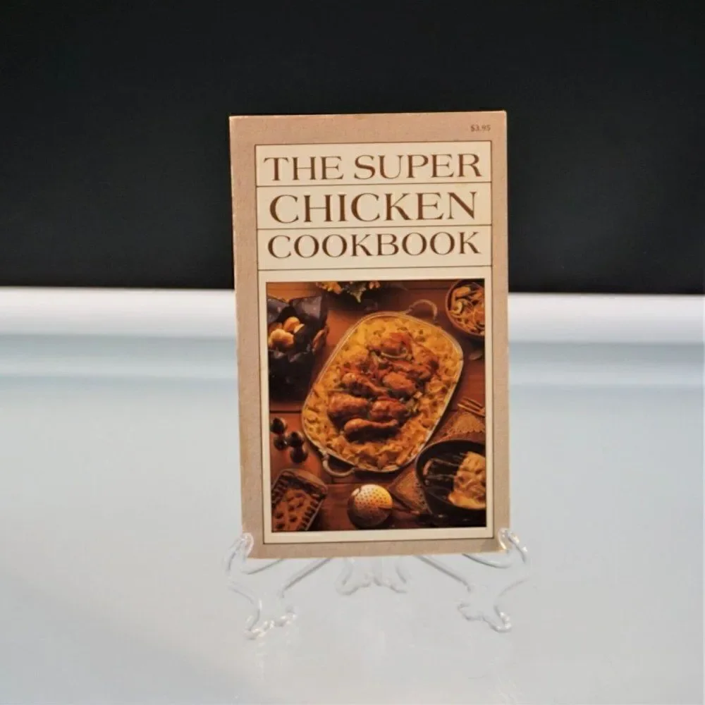 The Super Chicken Cookbook Iona Nixon Vintage 1982 Paperback